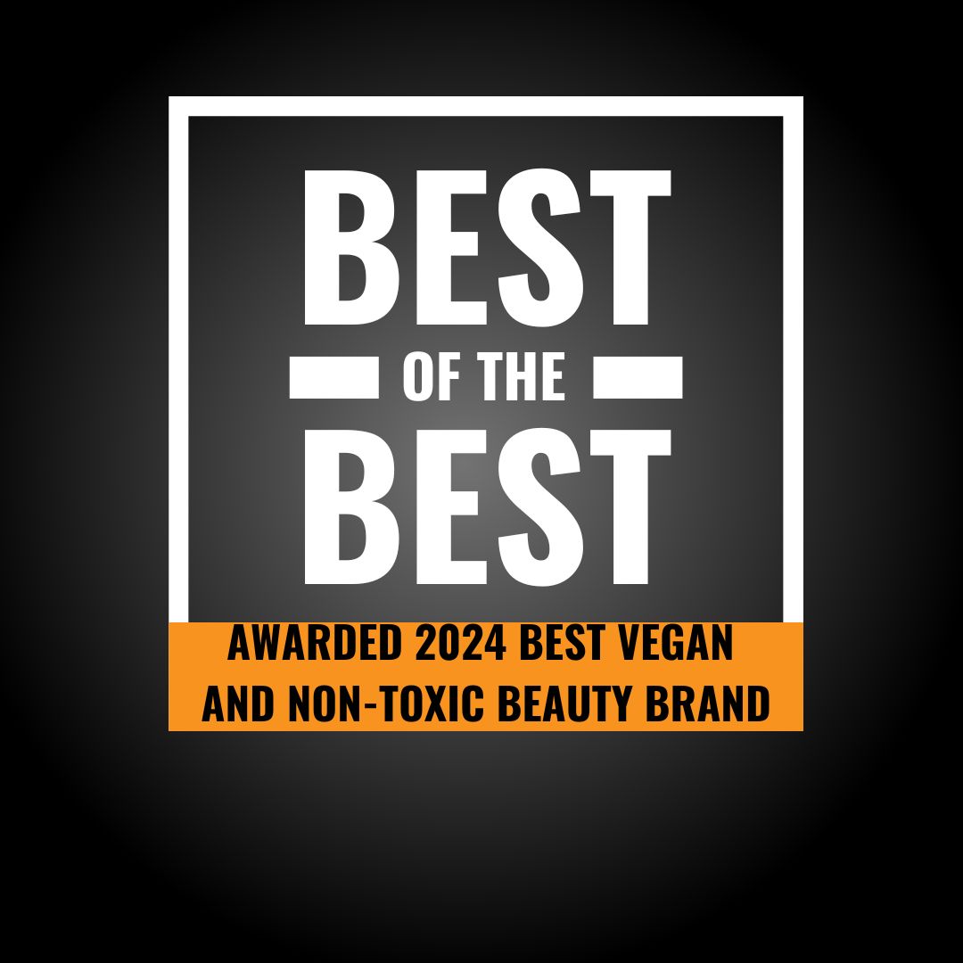 Awarded 2024 Best Vegan and Non-Toxic Beauty Brand